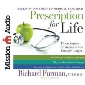 Prescription for Life, Richard Furman
