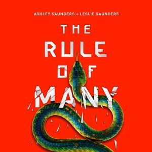 The Rule of Many, Ashley Saunders