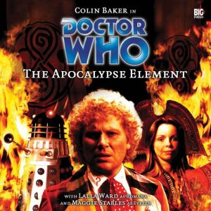 Doctor Who  The Apocalypse Element, Steve Cole