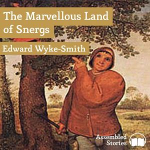 The Marvellous Land of Snergs, Edward WykeSmith