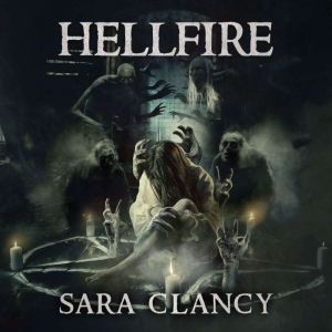 Hellfire (Hellbound Series, Book 3): Scary Supernatural Horror with Demons