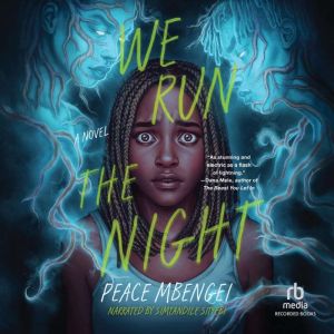 We Run the Night, Peace Mbengei