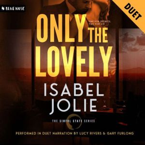 Only The Lovely, Isabel Jolie