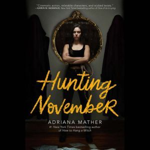 Hunting November, Adriana Mather