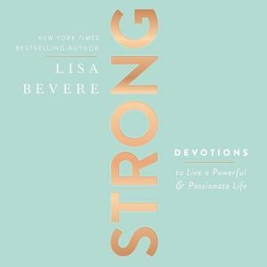 Strong, Lisa Bevere