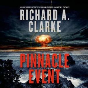 Pinnacle Event, Richard A. Clarke