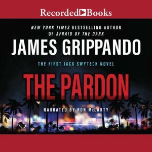 The Pardon, James Grippando