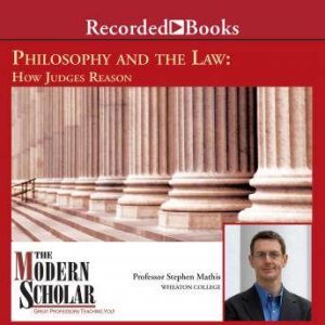 Philosophy and the Law, Stephen Mathis