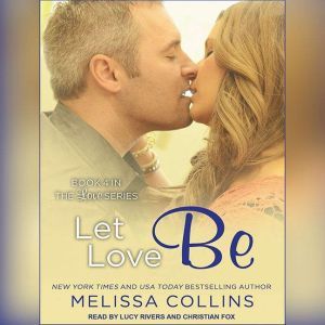 Let Love Be, Melissa Collins