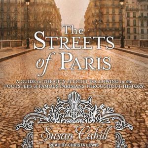 The Streets of Paris, Susan Cahill
