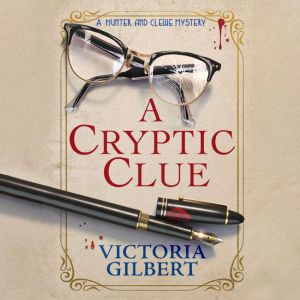 A Cryptic Clue, Victoria Gilbert