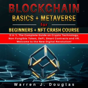 Blockchain Basics  Metaverse for Beg..., Warren J. Douglas