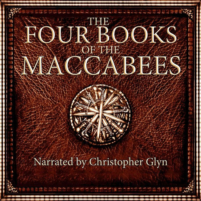 The Four Books Of The Maccabees, Christopher Glyn