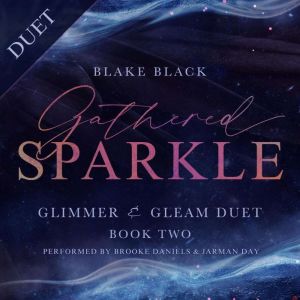 Gathered Sparkle, Blake Black