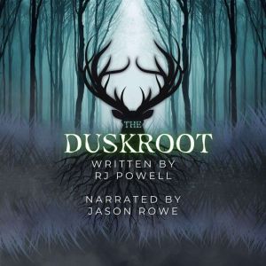 The Duskroot, RJ Powell