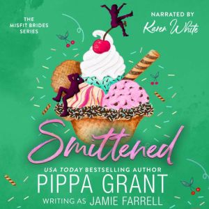 Smittened, Pippa Grant