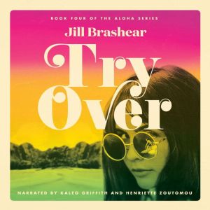 Try Over, Jill Brashear