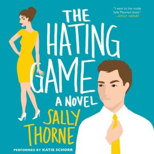 The Hating Game, Sally Thorne