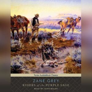 Riders of the Purple Sage, Zane Grey