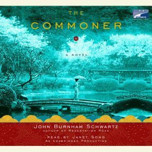 The Commoner, John Burnham Schwartz