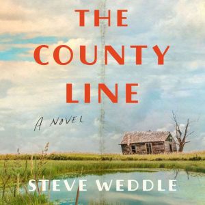 The County Line: a novel