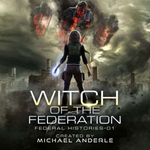 Witch Of The Federation I, Michael Anderle