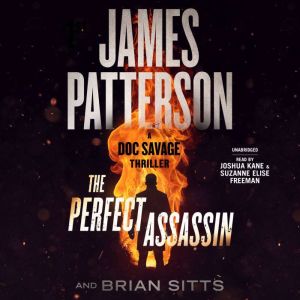 The Perfect Assassin A Doc Savage Thriller, James Patterson