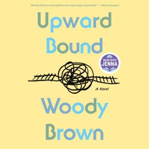 Upward Bound A Read with Jenna Pick, Woody Brown