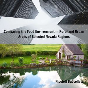 Comparing the Food Environment in Rur..., Nicole Buccellato