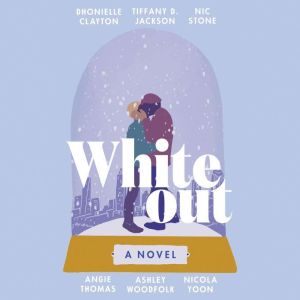 Whiteout: A Novel, Dhonielle Clayton
