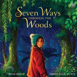 Seven Ways Through the Woods