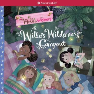 Willa's Wilderness Campout, Valerie Tripp