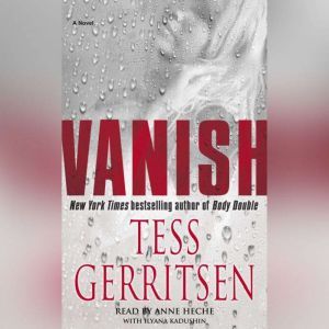 Vanish A Rizzoli  Isles Novel, Tess Gerritsen
