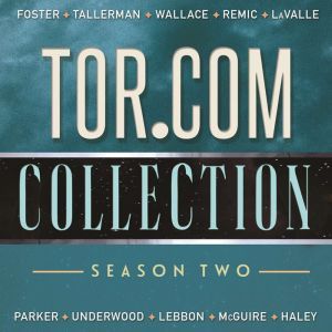 Tor.com Collection: Season 2: Season 2, Various Authors