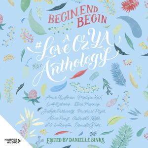 Begin, End, Begin, Danielle Binks