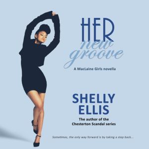 Her New Groove, Shelly Ellis