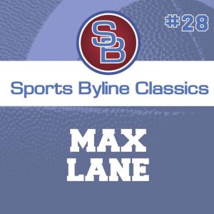 Sports Byline Max Lane, Ron Barr