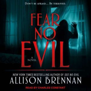 Fear No Evil, Allison Brennan