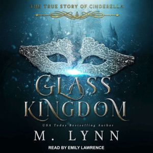Glass Kingdom, M. Lynn