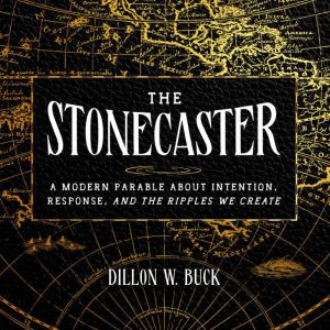 The Stonecaster, Dillon W Buck