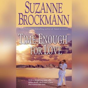 Time Enough for Love, Suzanne Brockmann