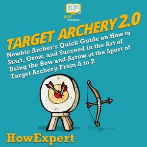 Target Archery 2.0, HowExpert