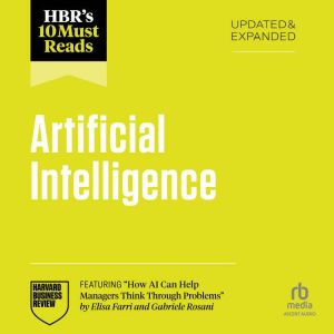 HBRs 10 Must Reads on Artificial Int..., Harvard Business Review