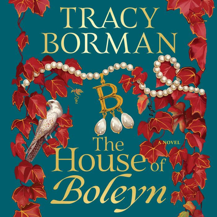 The House of Boleyn, Tracy Borman