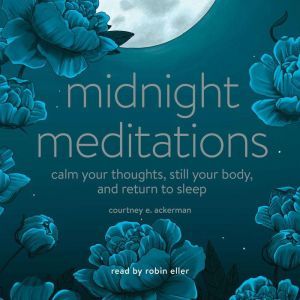 Midnight Meditations, Courtney E. Ackerman