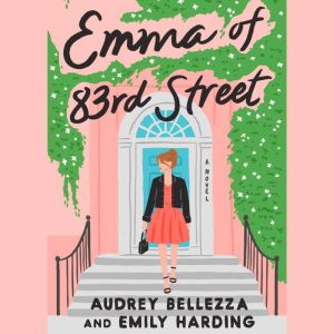 Emma of 83rd Street, Audrey Bellezza