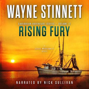 Rising Fury, Wayne Stinnett