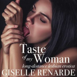 Taste of my Woman, Giselle Renarde