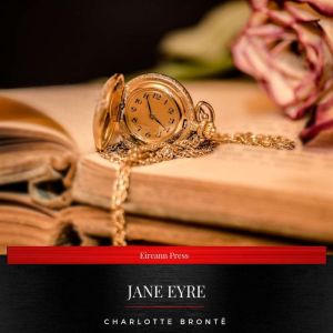 Jane Eyre, Charlotte Bronte