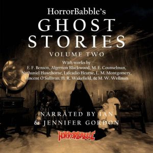 HorrorBabble's Ghost Stories: Volume 2